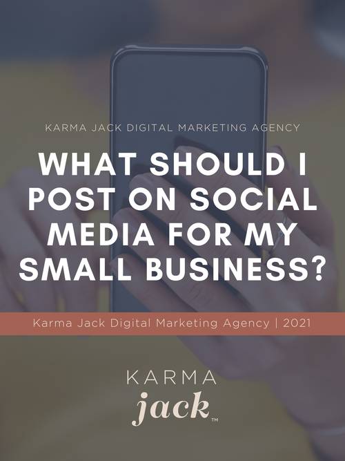 KARMA-jack-digital-marketing-agency-detroit-site-lead-magnet-what-should-i-post-on-social-media-for-my-small-business-500w